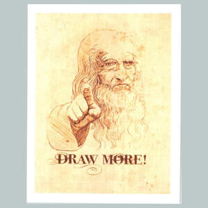 #0263  Leonardo da Vinci - Draw More 4x6 Version Glossy Photo Fast Ship